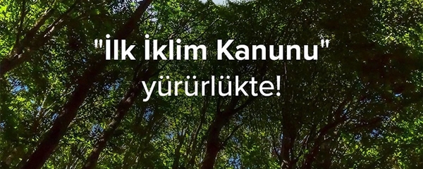 turkiyenin-ilk-iklim-kanunu.jpg